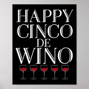 Poster Feliz Cinco De Wino - Engraçada Camisa De Vinho