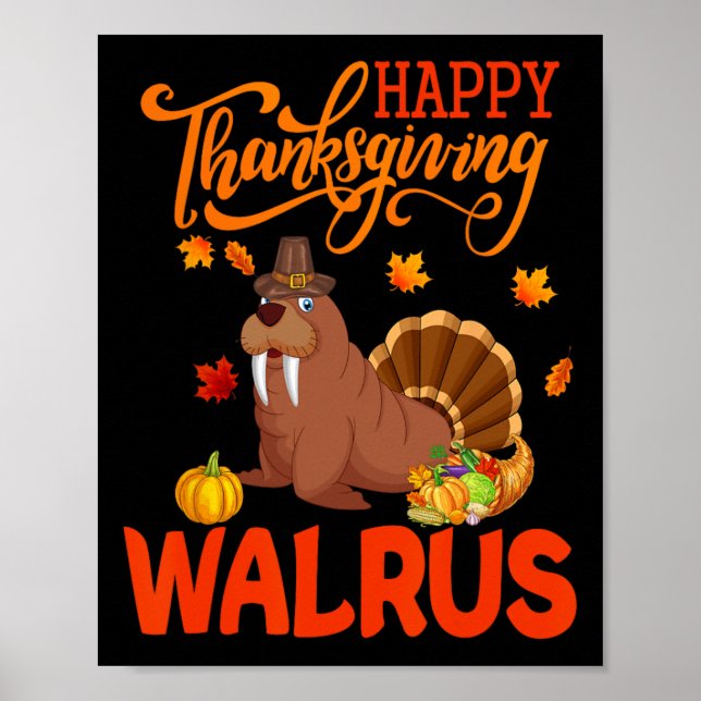 Poster Feliz Dia de Ação de Graças Walrus Costume Turquia (Frente)