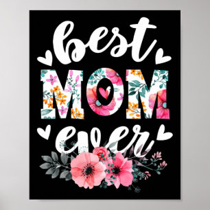 Poster Feliz dia de as mães Melhor Mãe Alguma Vez Floral 