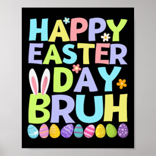 Poster Feliz Dia de Páscoa Bruh Adolescentes Meninos Cria