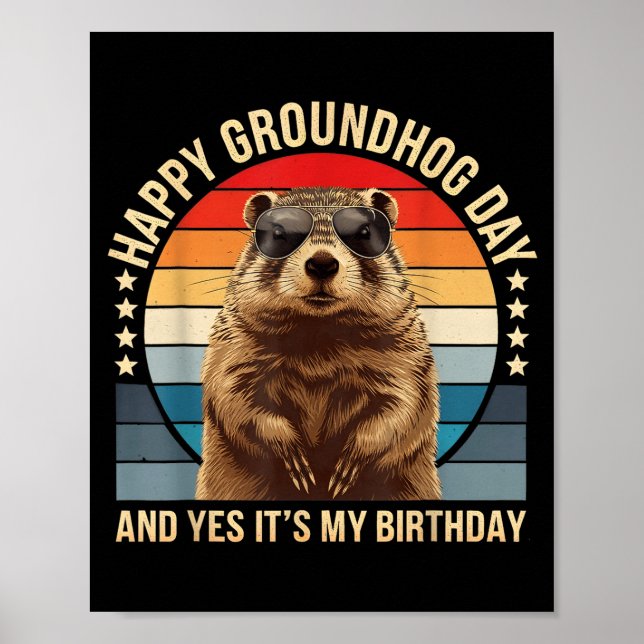 Poster Feliz Dia do Groundhog E Sim É Meu Aniversário Eng (Frente)