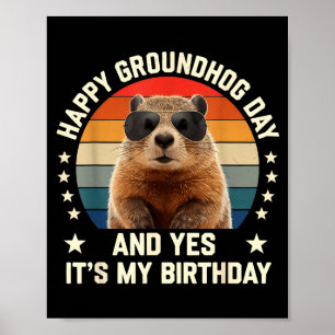 Poster Feliz Dia do Groundhog e Sim, É Meu Aniversário Fo