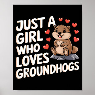Poster Feliz Dia do Groundhog Garotas Apenas uma Garota q