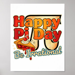 Poster Feliz Dia Do Pi Seja Irracional Símbolo Do Número