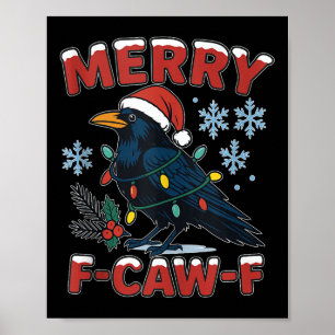 Poster Feliz F-caw-f Corvo Meme Divertido Corvo Natal Adu