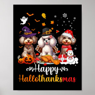 Poster Feliz Hallothanksmas Poodle Dog Halloween Christma