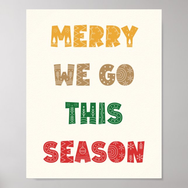 Poster Feliz Iremos, Feliz Natal, Natal, Férias (Frente)