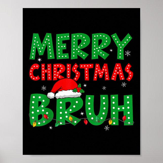 Poster Feliz Natal Bruh Meme Engraçado Dizendo Meninos (Frente)