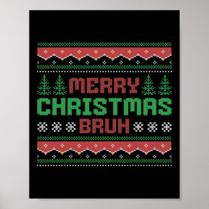 Poster Feliz Natal Feliz, Feliz Natal Bruh