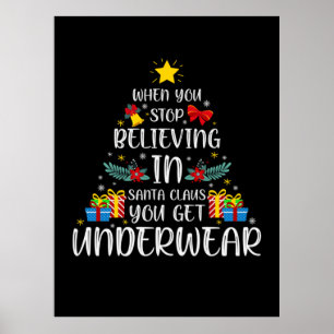 Poster Feliz Natal Quando Você Pára De Acreditar Em