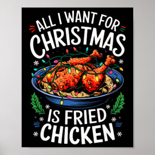 Poster Feliz Natal Tudo O Que Quero É Frango Fritado De N