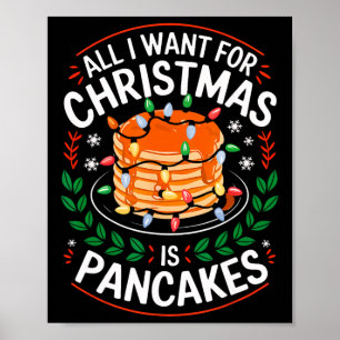 Poster Feliz Natal Tudo O Que Quero É Pancakes Homens W