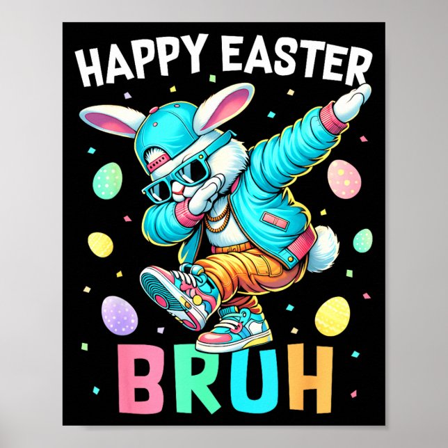 Poster Feliz Páscoa Bruh Bunny Dab Rabbit Dança Meninos C (Frente)