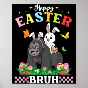 Poster Feliz Páscoa Bruh Gorila Fofo Orelhas de Coelho Ce