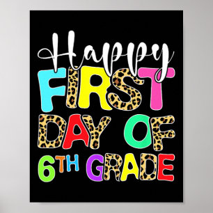 Poster Feliz Primeiro Dia Do 6º Ano Leopard Ck Na Escola