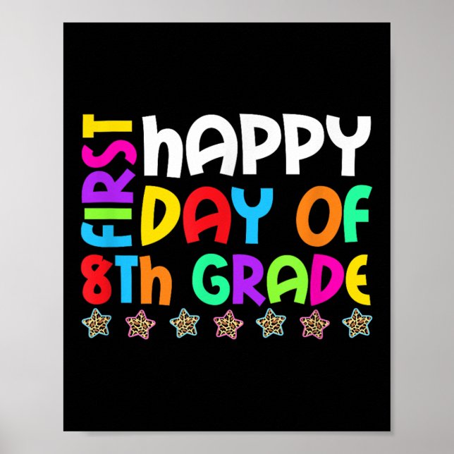 Poster Feliz Primeiro Dia Do 8º Ano De Volta às Aulas Pro (Frente)