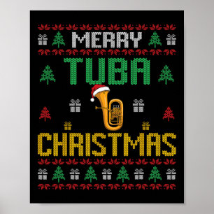 Poster Feliz Tuba Christmas Funny Tuba Player Ugly Xmas H