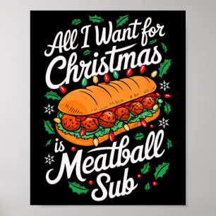 Poster Feliz Xmas Tudo Que Quero É Subm De Meatball De Na