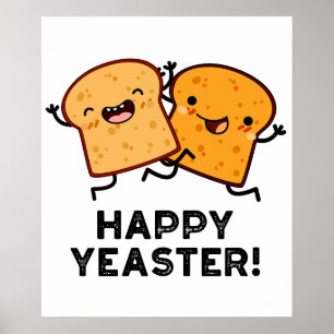 Poster Feliz Yeaster Funny Bread Pun