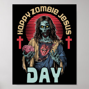 Poster Feliz Zombie Jesus Dia Skeleton Cristo Hall