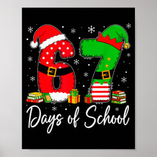 Poster Felizes 67 Dias De Escola Seis Sete 67 Natal San