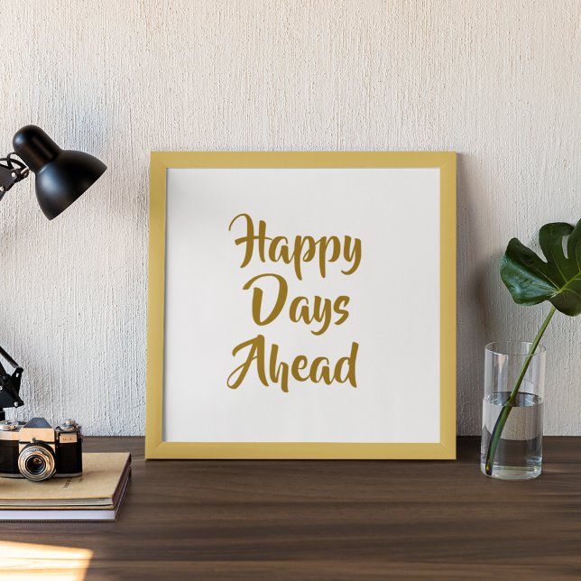 Poster Felizes Dias em Frente (Happy Days Ahead)
