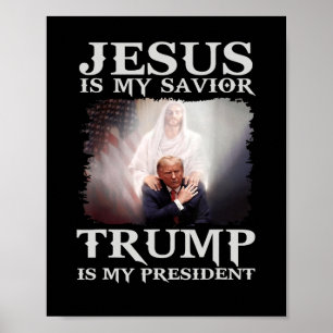 Poster Felon Jesus é meu salvador Trump é meu pré