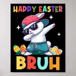 Poster Felz pascoa Bruh Bunny Dab Rabbit Boys Crianças