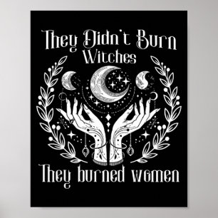 Poster Feminismo bruxaria não queimou bruxas queimou mulh