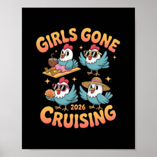 Poster Férias do Cruzeiro das Galinhas Girls Gone Cruisin