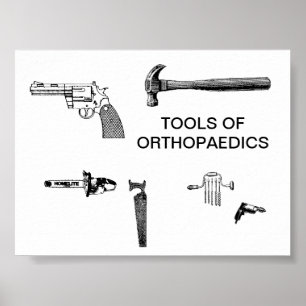 PÔSTER FERRAMENTAS DOS ORTHOPAEDICS