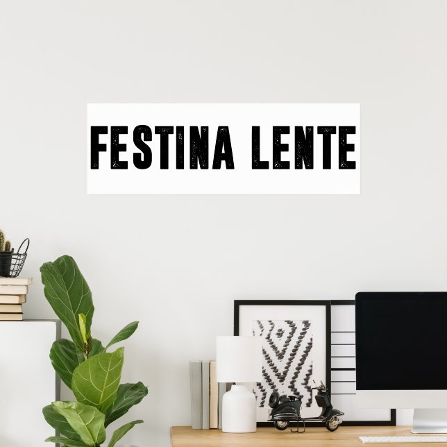 Poster festina lente (Escritório em casa)
