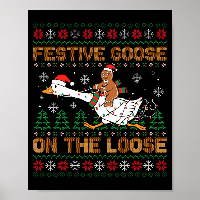 Poster Festive Goose On The Loose Funny Gingerbread Ugly  (Frente)