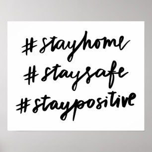 Poster #fica em casa #fica seguro #fica positivo
