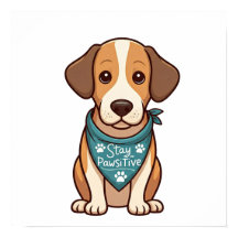 Pôster Ficar Pawsitivo