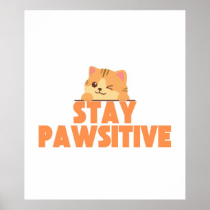 Poster Ficar Pawsitivo Desenho de Gato Fofo Piscando Pun
