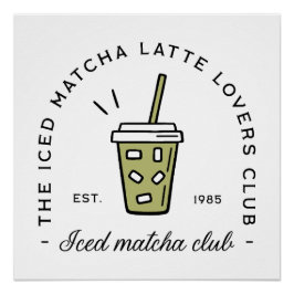 Pôster Fichada matcha latte amantes do clube, bem-estar,