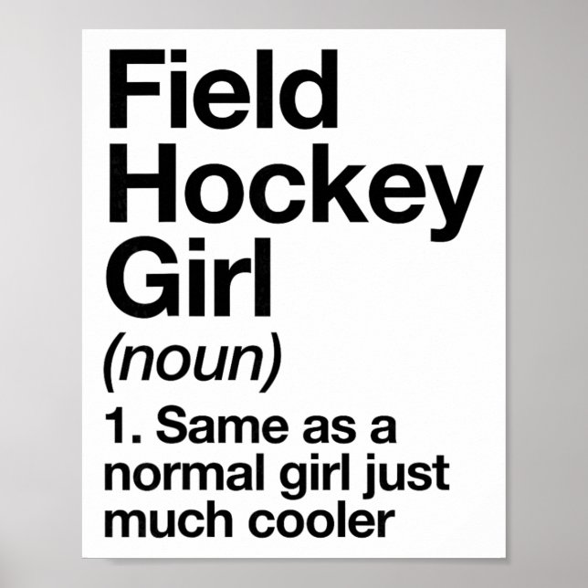 Poster Field Hockey Girl Definition Funny And Sy Sports  (Frente)