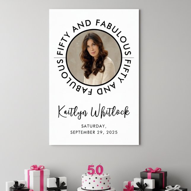 Poster Fifty and Fabulous Photo 50th Birthday Party (elegant bold black and white fifty and fabulous 50th birthday party poster sign with photo name cust)