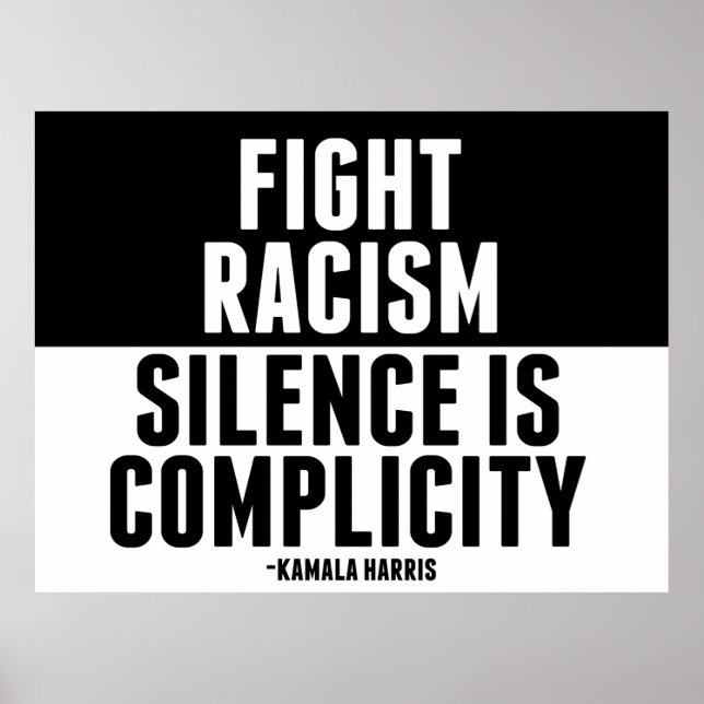 Poster Fight Racism Silence is Complicity (Frente)
