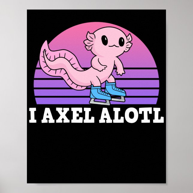 Poster Figura I Axel Alotl Ice Skating Axolotl (Frente)