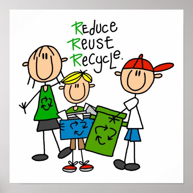 Poster Figura Stick Reduza as T-shirts do Reciclar de reu (Frente)