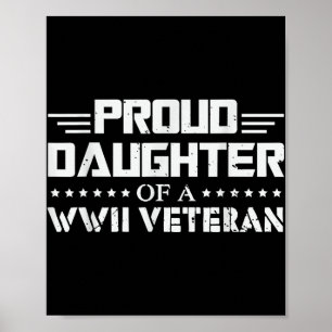 Poster Filha Orgulhosa De Um Veterano Ww2 Aposentado Wwii