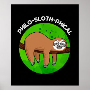 Poster Filo-preguiçoso Funny Animal Sloth Pun Dark BG