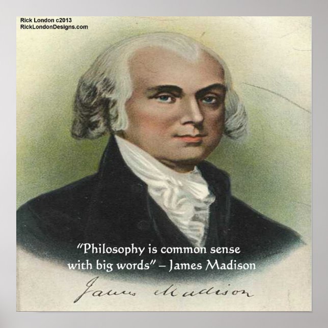 Poster Filosofia de James Madison/Common Sense Cote Poste (Frente)