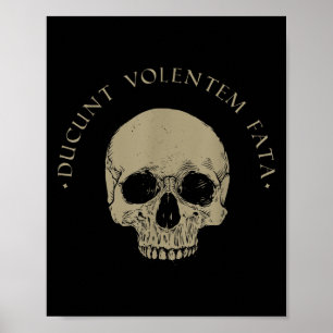Poster Filosofia estática Du Volentem Fata Skull Stoicism