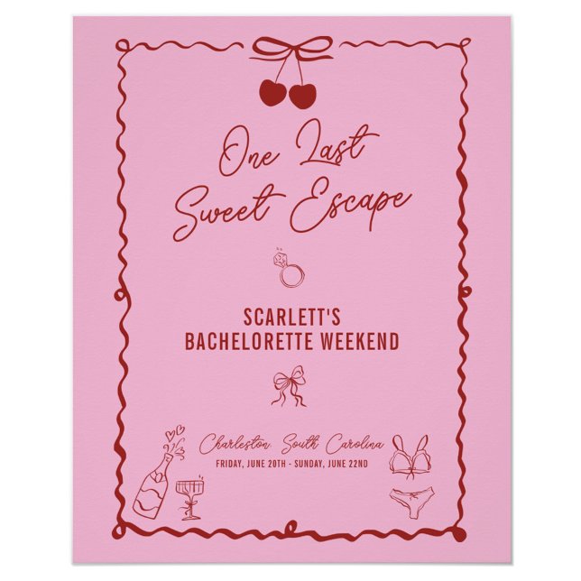 Pôster Fim de semana da Festa de solteira de Cereja Rosa  (One Last Sweet Escape welcome sign, bachelorette, party décor, red, pink, cherry, bow, girls weekend)