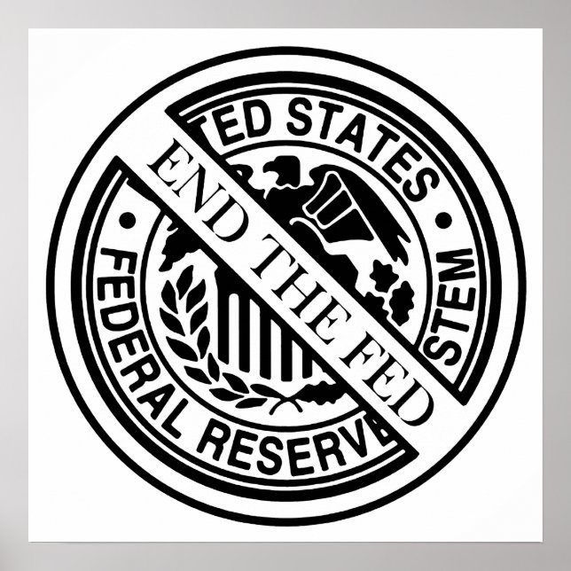 Poster Fim do Sistema de Reserva Federal dos Fed (Frente)