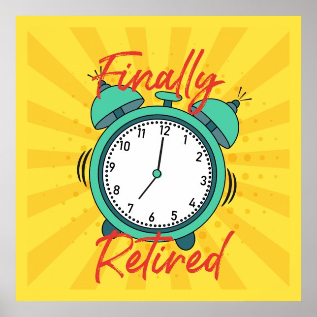 Poster Finalmente, Aposentado, desligue o despertador, (Frente)