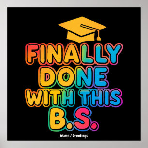 Poster Finalmente, com o B.S. Uma Graduação Humorosa